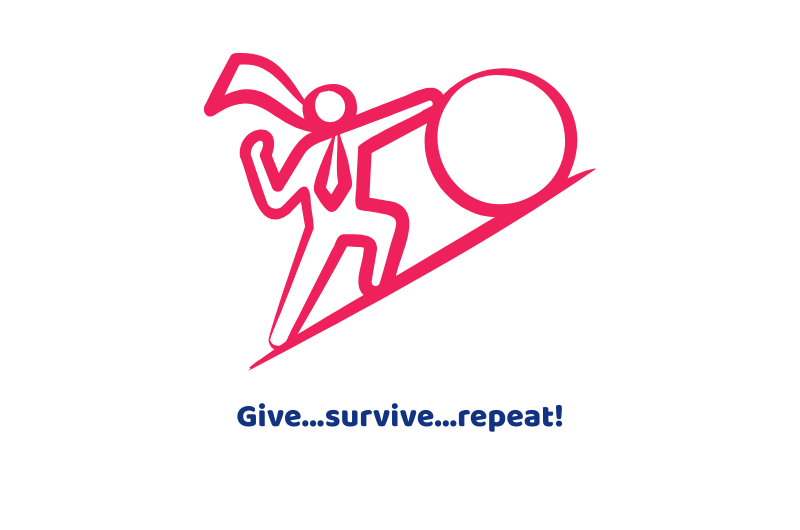 Give...survive...repeat!