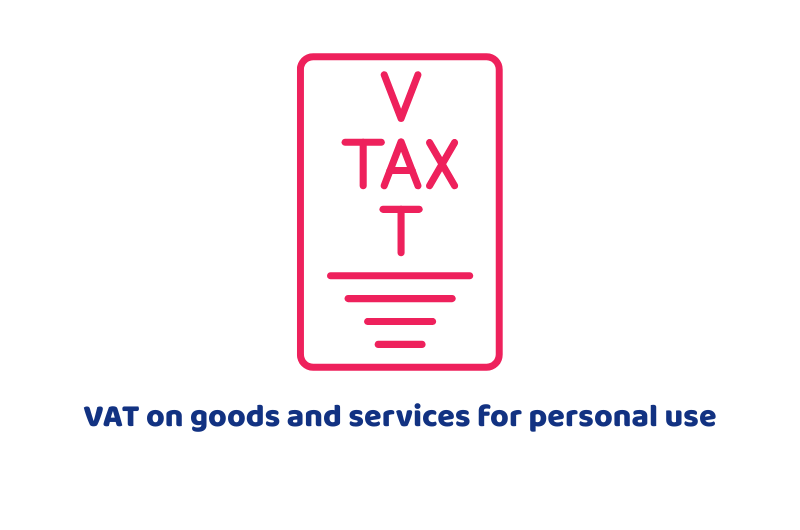 VAT on goods and services for personal use