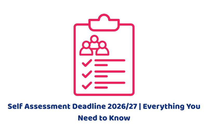 Self Assessment Deadline 2026/27 | Everything You Need to Know