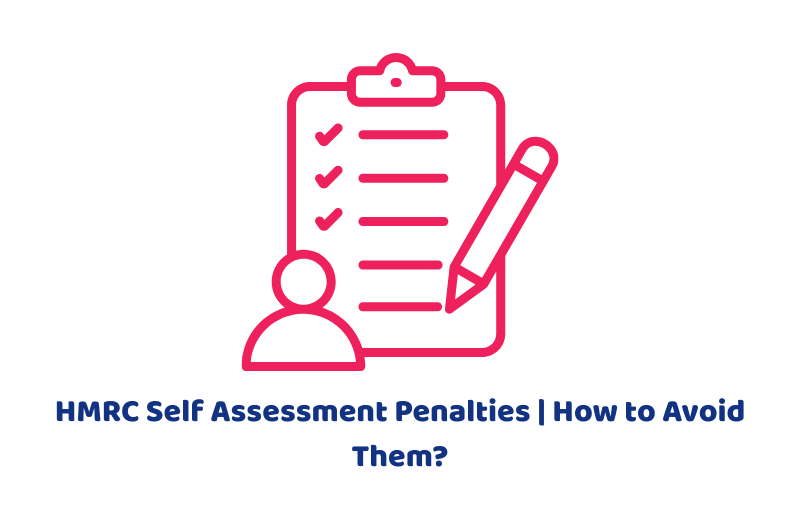 HMRC Self Assessment Penalties | How to Avoid Them?