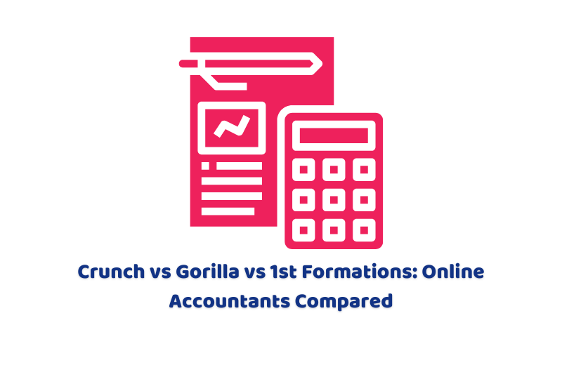 Crunch vs Gorilla vs 1st Formations | Online Accountants Compared