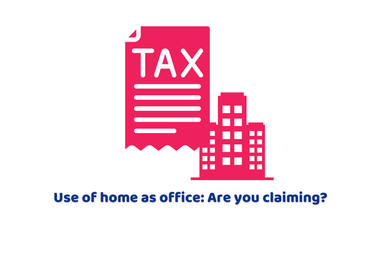 Use of home as office Are you claiming