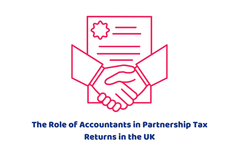 The Role of Accountants in Partnership Tax Returns in the UK