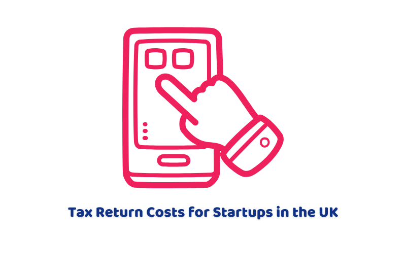 Tax Return Costs for Startups in the UK