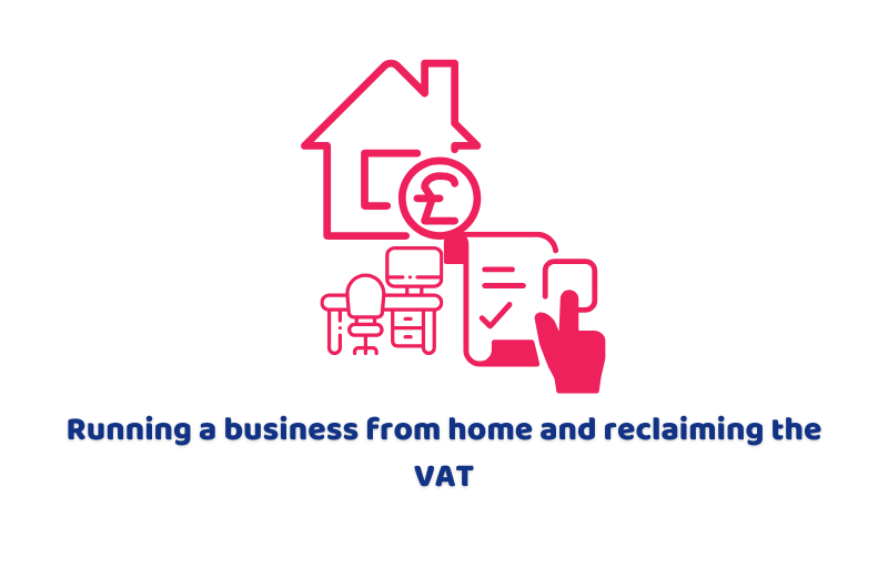 Running a business from home and reclaiming the VAT
