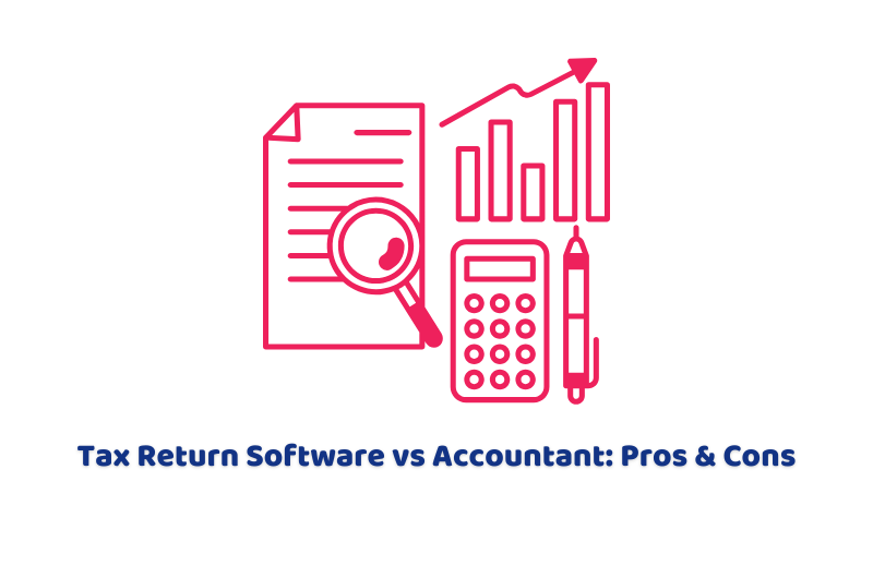 Tax Return Software vs Accountant Pros & Cons